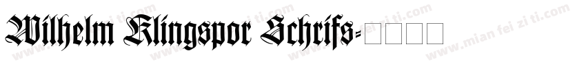 Wilhelm Klingspor Schrifs字体转换